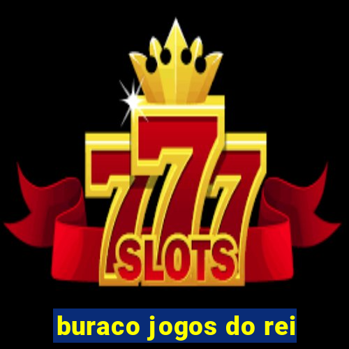 buraco jogos do rei